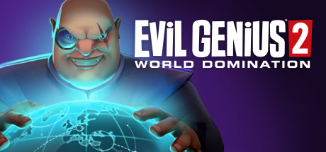 邪恶天才2 世界统治（Evil Genius 2: World Domination）免安装中文版 