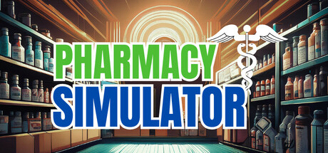 药店模拟器 Build.15871571（Pharmacy Simulator）免安装中文版 