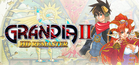 格兰蒂亚高清重制版1+2 v1.02.00（GRANDIA HD Remaster）免安装中文版 