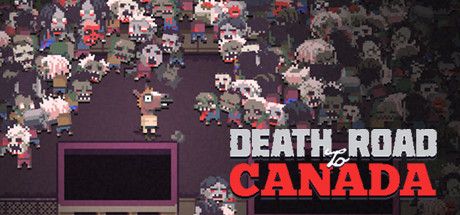 加拿大不归路 v806（Death Road to Canada）免安装中文版 