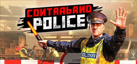 缉私警察 v20241127（Contraband Police）免安装中文版 