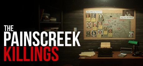 潘斯克里克罪案 Build.16562334（The Painscreek Killings）免安装中文版 